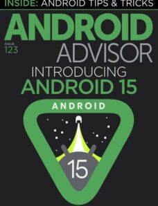 Android Advisor — Issue 123 2024
