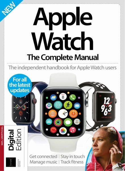 Apple Watch The Complete Manual – 16th Edition – May 2024