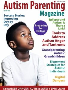 Autism Parenting — Issue 166 — June 2024