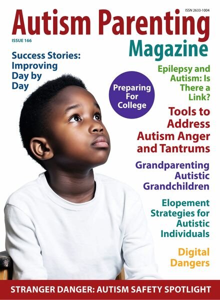 Autism Parenting – Issue 166 – June 2024