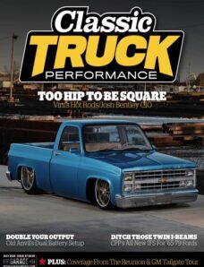 Classic Truck Performance — Issue 47 — July 2024