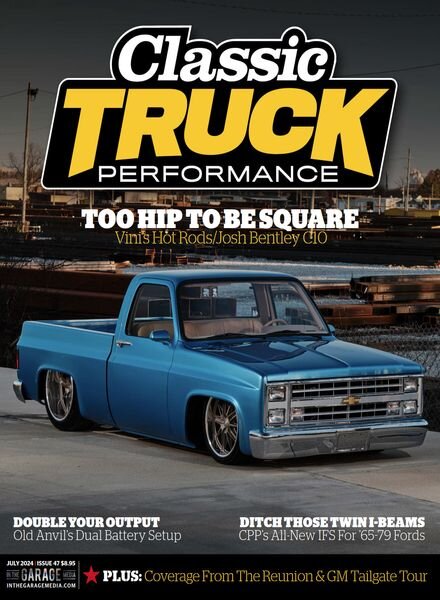 Classic Truck Performance – Issue 47 – July 2024