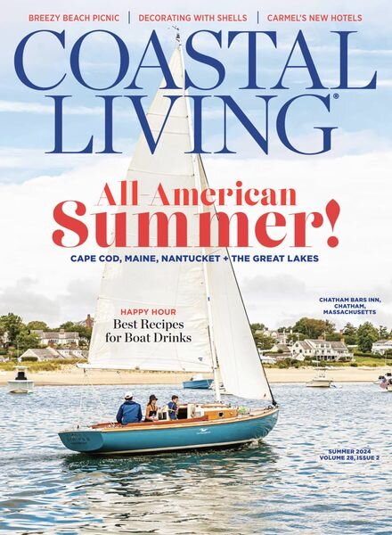 Coastal Living — Summer 2024