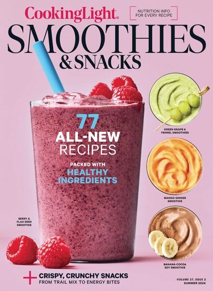 Cooking Light – Smoothies & Snacks – Summer 2024