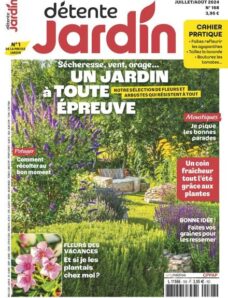 Detente Jardin – Juillet-Aout 2024