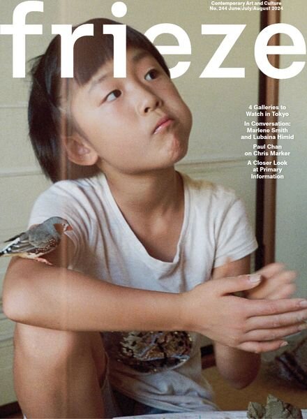 Frieze — Issue 244 — June-July-August 2024