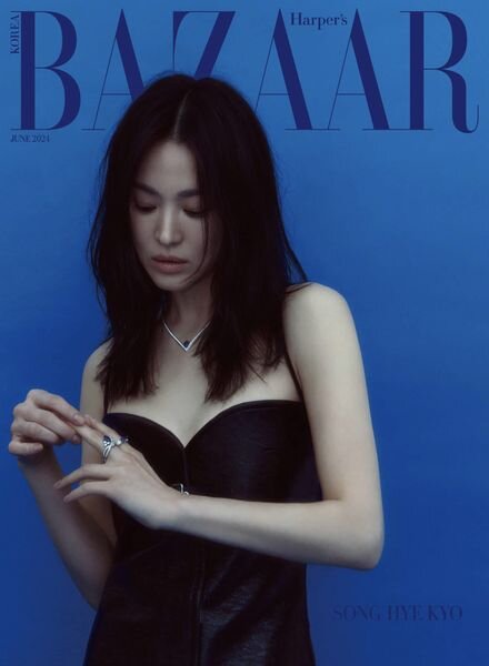 Harper’s Bazaar Korea — June 2024