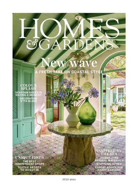 Homes & Gardens UK – July 2024