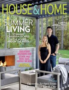 House & Home — July-August 2024
