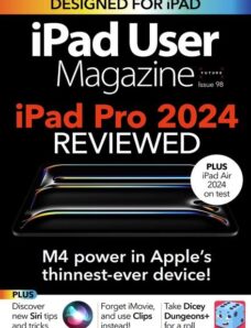 iPad User Magazine – Issue 98 2024