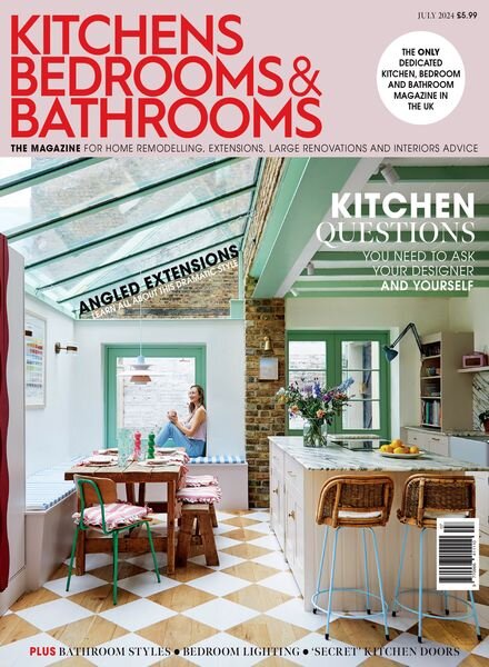 Kitchens Bedrooms & Bathrooms — July 2024