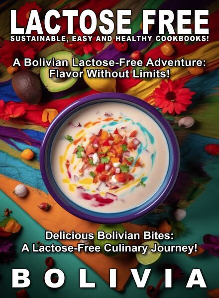 Lactose Free – Bolivia – June 2024