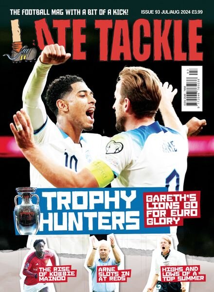 Late Tackle Football — Issue 93 — July-August 2024