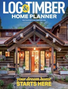 Log & Timber Home Living – Home Planner 2024