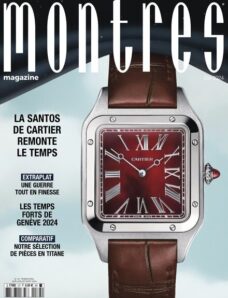 Montres Magazine — Juin-Aout 2024
