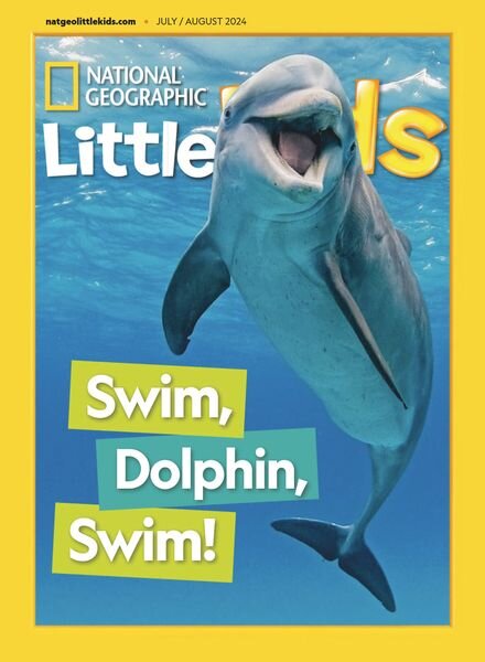 National Geographic Little Kids USA — July-August 2024
