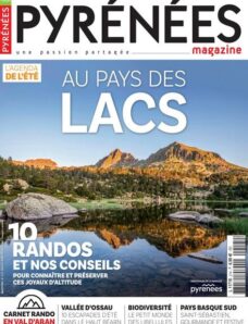 Pyrenees Magazine – Juillet-Aout 2024