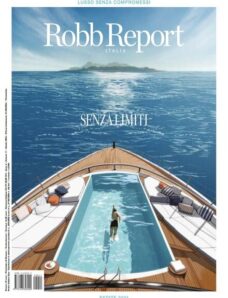 Robb Report Italia — Volume 11 — Giugno 2024