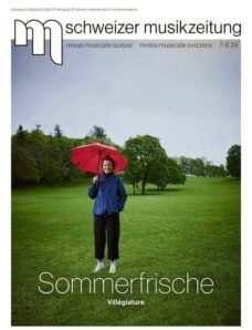 Schweizer Musikzeitung — Juli-August 2024