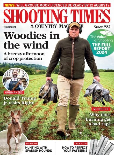 Shooting Times & Country – Issue 467 – 19 June 2024