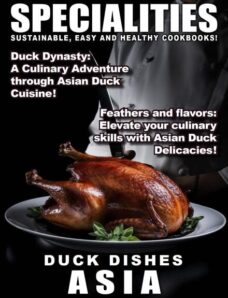 Taste of Specialities – Duck Dishes Asia – June 2024