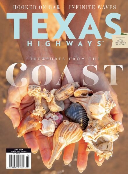 Texas Highways – June 2024