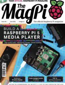 The MagPi — Issue 142 — June 2024