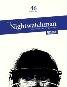 The Nightwatchman — Issue 46 — Summer 2024
