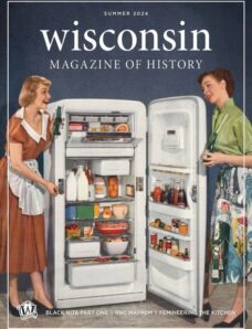 Wisconsin Magazine of History — Summer 2024