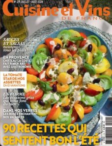 Cuisine et Vins de France – Juillet-Aout 2024