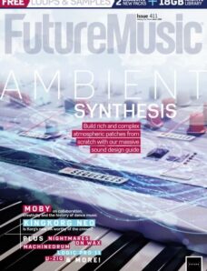 Future Music – Issue 411 – August 2024
