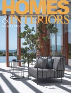 Homes & Interiors Scotland — Issue 155 — July-August 2024