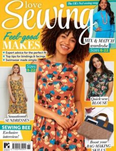 Love Sewing – Issue 136 2024