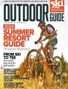 Ski Canada — Outdoor Guide — Summer 2024