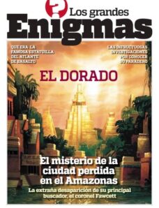 Los Grandes Enigmas del mundo – Febrero 2025