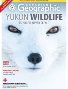 Canadian Geographic – January-February 2026