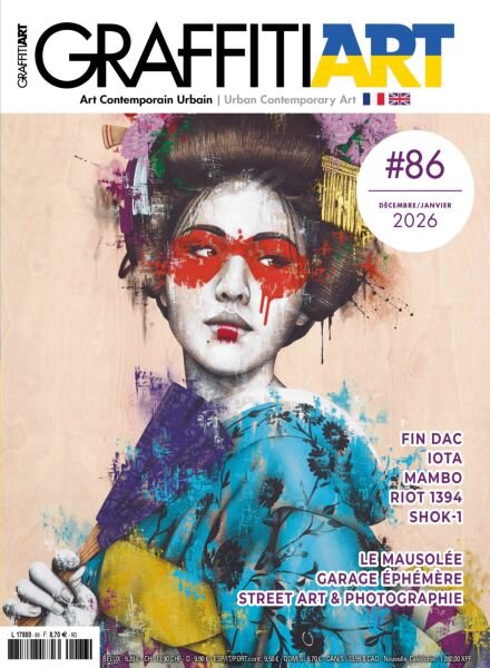 Graffiti Art – Decembre 2025 – Janvier 2026