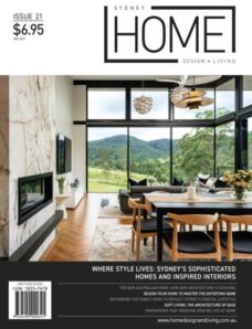 Sydney Home Design + Living – Issue 21 2025