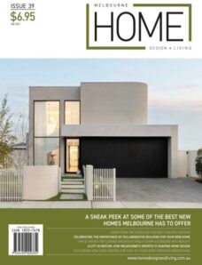 Melbourne Home Design + Living – Issue 39 2026