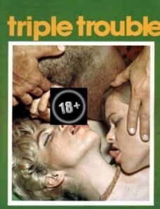 Triple Trouble