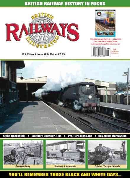 British Railways Illustrated – June 2024