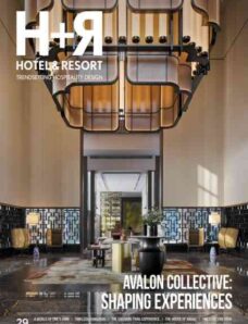 H+R Hotel & Resort Trendsetting Hospitality Design – Issue 29 2025