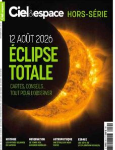 Ciel & Espace – Hors-Serie – Printemps 2026