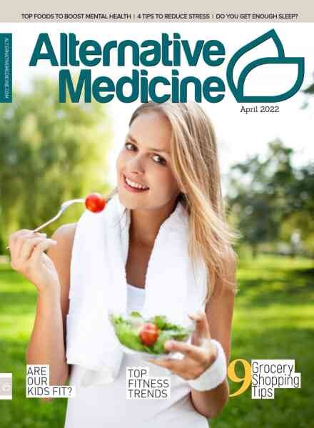 Alternative Medicine – April 2022