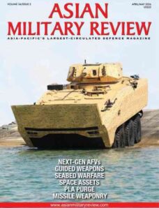 Asian Military Review – April-May 2026