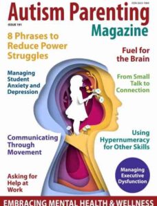 Autism Parenting – Issue 191 2026