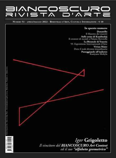 Biancoscuro Rivista d’Arte – Aprile-Maggio 2022