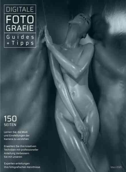 Digitale Fotografie Guides und Tipps – Marz 2025