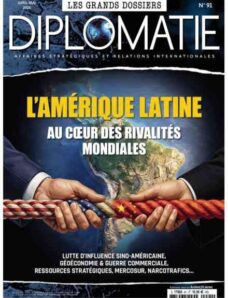 Les Grands Dossiers de Diplomatie – Avril-Mai 2026