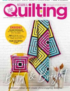 Love Patchwork & Quilting – Issue 163 2026